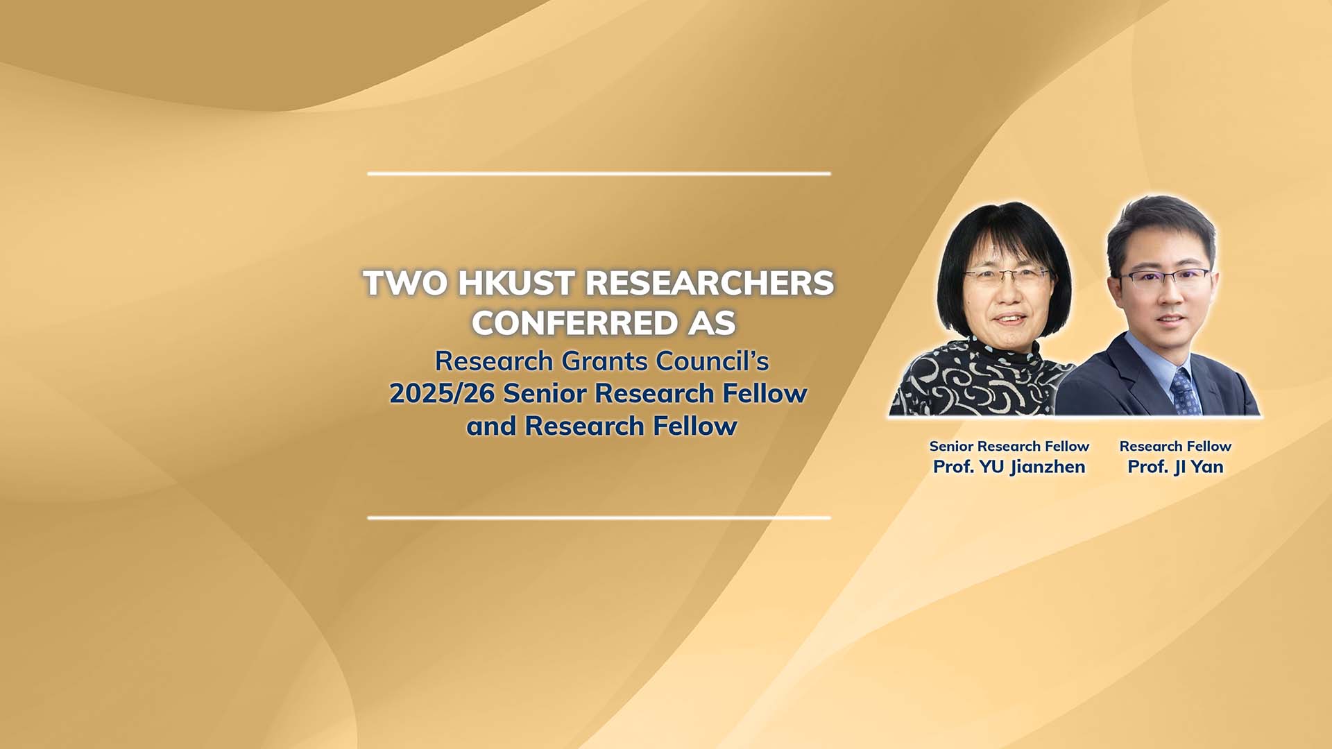 Two HKUST Faculty Members Conferred as RGC’s Senior Research Fellow and Research Fellow
