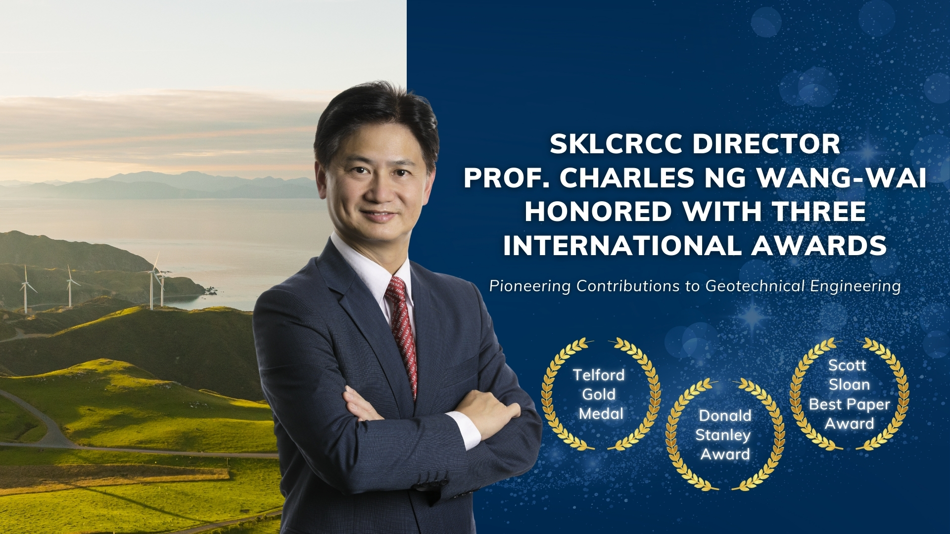 SKLCRCC Director Prof Charles NG Wang Wai Honored with Three International Awards