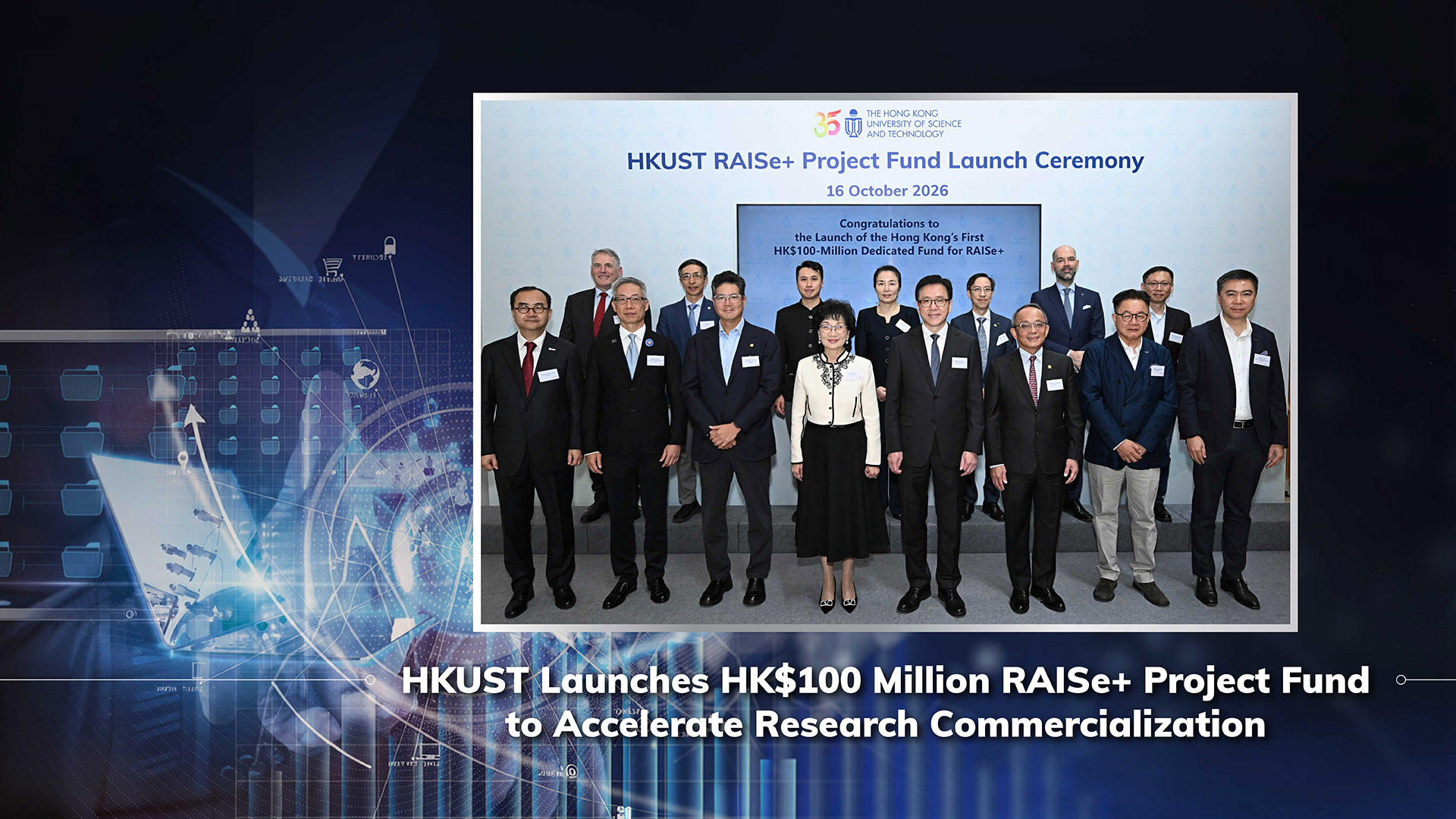 HKUST Launches HK$100 Million RAISe+ Project Fund to Accelerate Research Commercialization